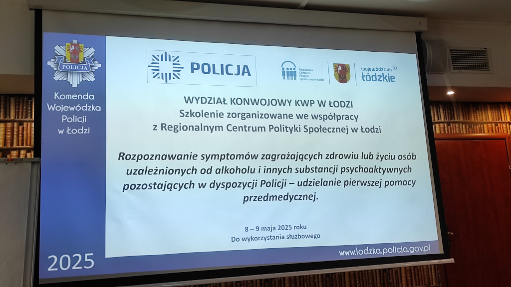 Szkolenie „Rozpoznawanie symptomów zagrażających zdrowiu lub życiu osób uzależnionych od alkoholu i innych substancji psychoaktywnych pozostających w dyspozycji Policji - udzielanie pierwszej pomocy przedmedycznej