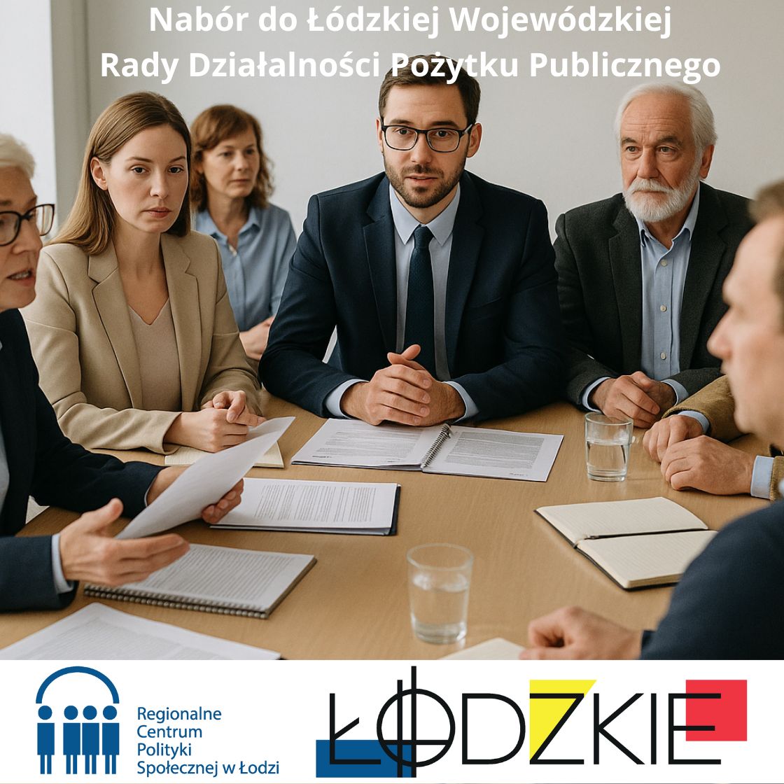 Nabór do Łódzkiej Wojewódzkiej Rady Działalności Pożytku Publicznego VI kadencji 